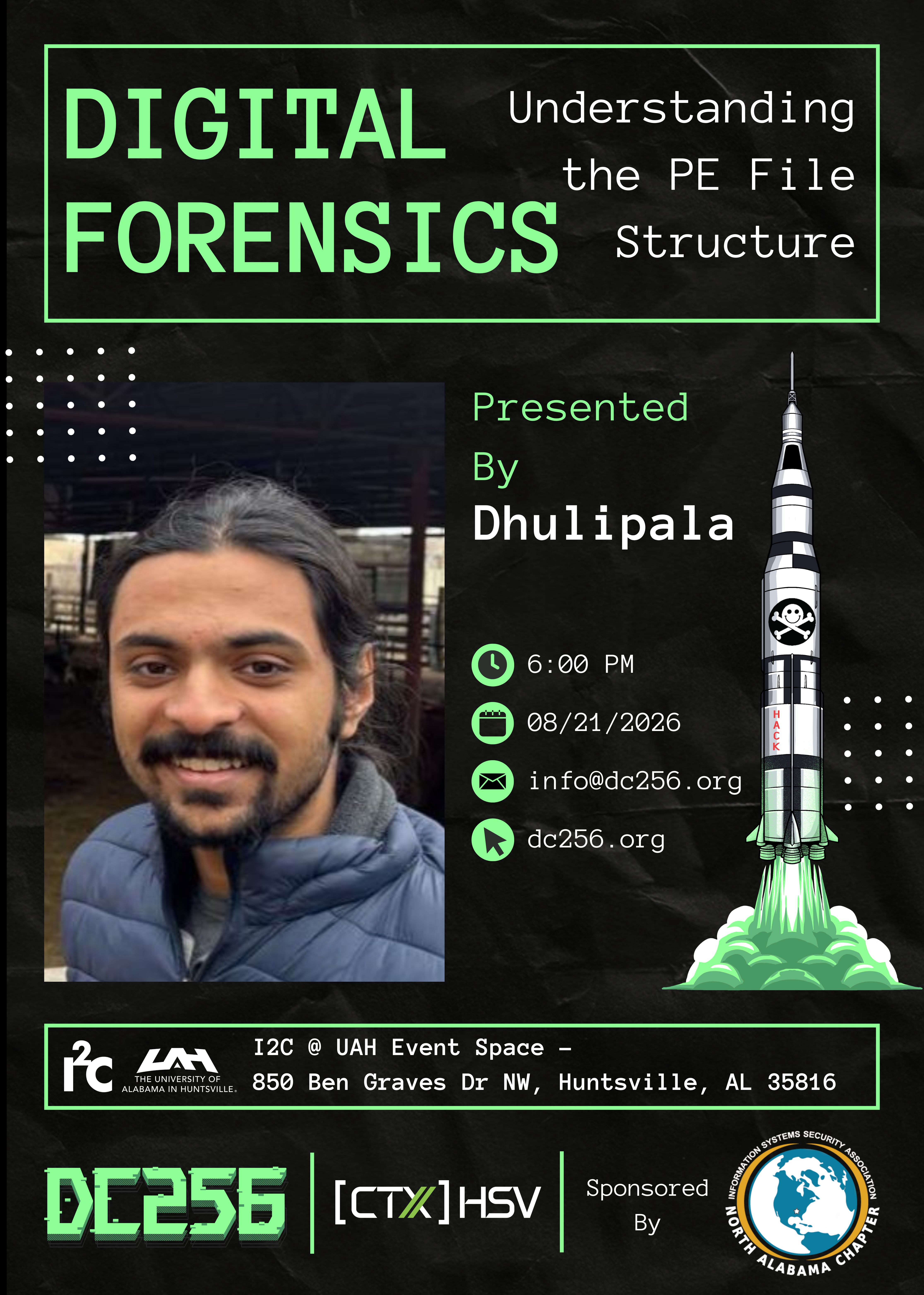 Flyer: Dhulipala — Digital Forensics: Understanding the PE File Structure